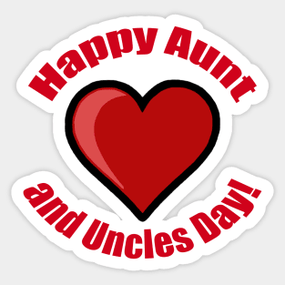 Happy Aunt and Uncles Day! Sticker